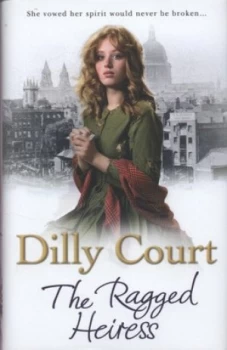 Image of The Ragged Heiress by Dilly Court Hardback