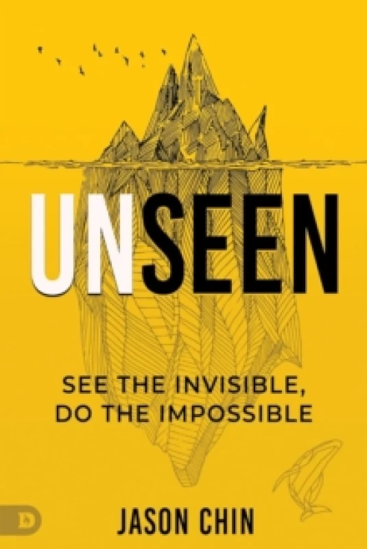 Image of Unseen : Access the Supernatural Realm of Angels, Dreams, and Visions and Experience Resurrection Power Paperback / softback