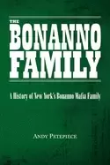Image of bonanno family a history of new yorks bonanno mafia family
