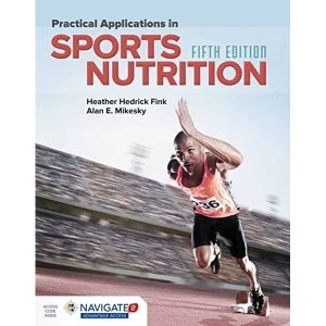 Image of Practical Applications in Sports Nutrition by Alan E. Mikesky, Heather Hedrick Fink (Hardback, 2017)
