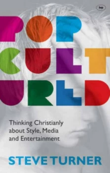 Image of Popcultured by Steve Turner Paperback