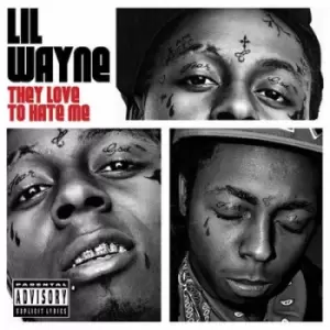 image of They Love to Hate Me by Lil Wayne CD Album