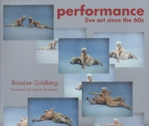 Image of Performance by Roselee Goldberg Paperback