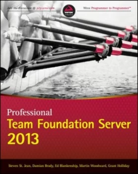 Image of Professional Team Foundation Server 2013 by Steven St. Jean