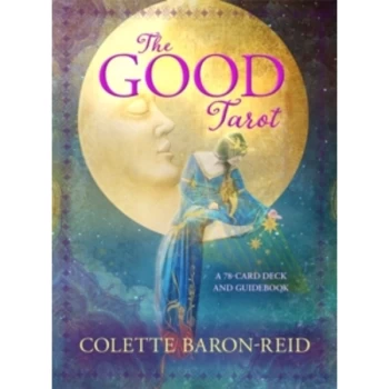 Image of The Good Tarot : A 78-Card Deck and Guidebook
