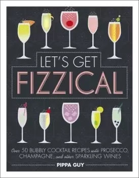 Image of Lets get fizzical by Laura Bithell