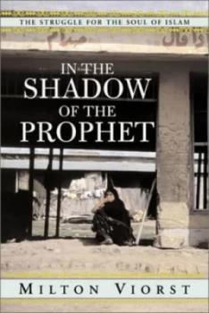 Image of In the Shadow of the Prophet by Milton Viorst Paperback