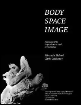 Image of Body Space Image by Miranda Tufnell
