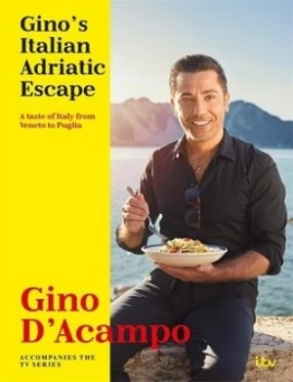 Image of Ginos Italian Adriatic escape by Gino D'Acampo
