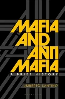 Image of Mafia and Antimafia : A Brief History