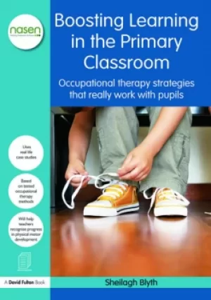 Image of Boosting Learning in the Primary ClassroomOccupational therapy strategies that really work with pupils