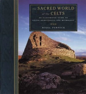 Image of The Sacred World of the Celts by Nigel Pennick Paperback
