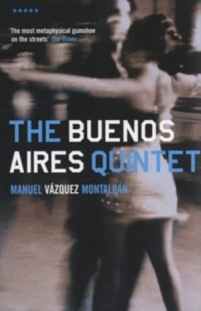 Image of The Buenos Aires Quintet by Manuel Vzquez Montalbn Paperback