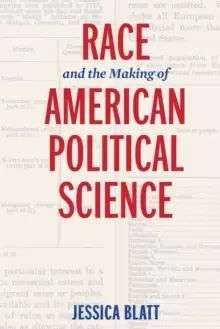 Image of Race and the Making of American Political Science