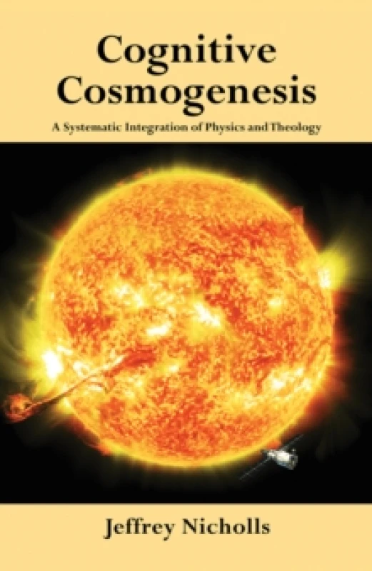 Image of Cognitive Cosmogenesis. Paperback. By Jeffrey Nicholls Books