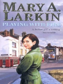 Image of Playing with Fire by Mary Larkin Paperback