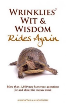 Image of Wrinklies Wit and Wisdom Rides Again by Allison Vale Hardback