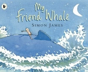 Image of My Friend Whale by Simon James Paperback