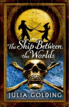 Image of The Ship between the Worlds by Julia Golding Paperback