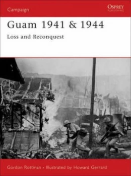 Image of Guam 1941 and 1944 by Gordon Rottman Paperback