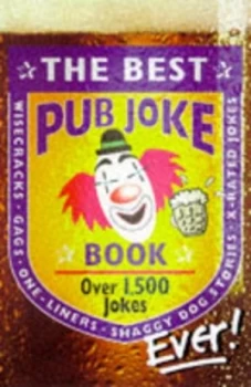 Image of The Best Pub Joke Book Ever by Ivor Baddiel and Ian Stone Paperback