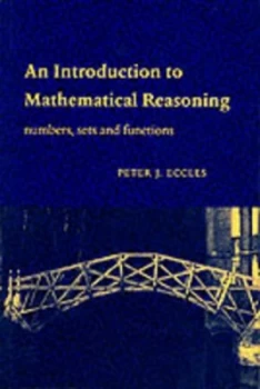 Image of An Introduction to Mathematical Reasoning by Peter J. Eccles Paperback