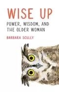 Image of wise up power wisdom and the older woman