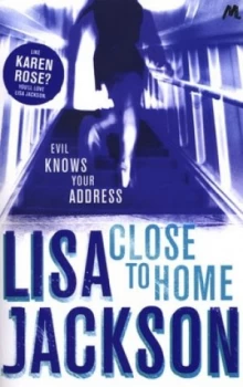 Image of Close to Home by Lisa Jackson Book