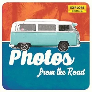 Image of Photos from the Road by Explore Australia (Hardback, 2016)