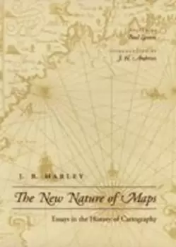 Image of The new nature of maps by J. B Harley