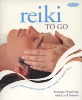 Image of Reiki to Go by Tanmaya Honervogt Book