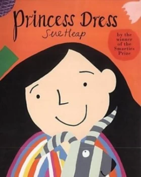 Image of Princess Dress by Sue Heap Book