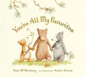 Image of Youre All My Favorites by Sam Mcbratney Hardback