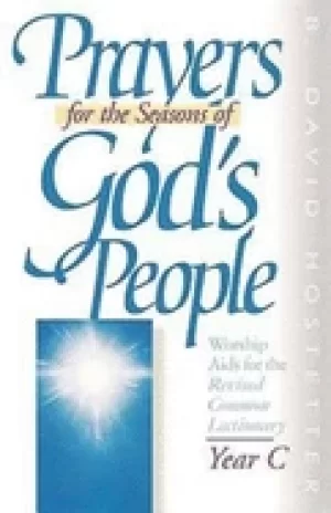 Image of prayers for the seasons of gods people year c worship aids for the revised