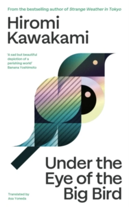 Image of Under the Eye of the Big Bird : Shortlisted for the International Booker Prize 2025 Hardback