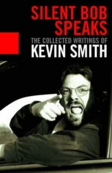 Image of Silent Bob Speaks by Kevin Smith Paperback