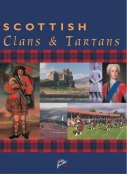 Image of Scottish Clans and Tartans by Alastair Cunningham and Colin Baxter Photography Book