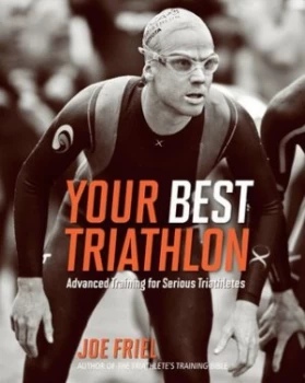 Image of Your Best Triathlon by Joe Friel Book