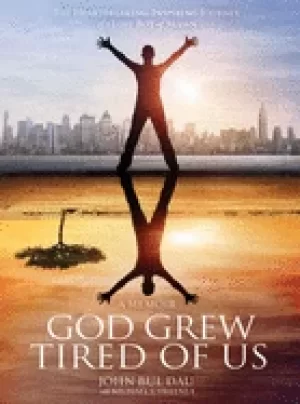 Image of god grew tired of us a memoir