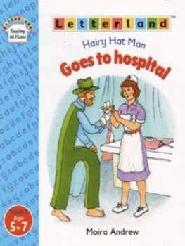 Image of Hairy Hat Man Goes to Hospital by Moira Andrew Book