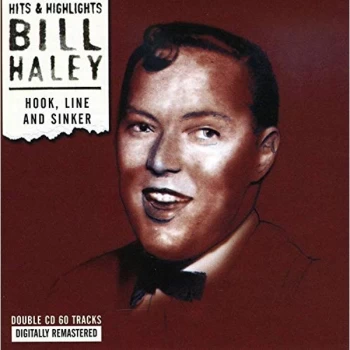 image of Bill Haley - Hook, Line and Sinker CD