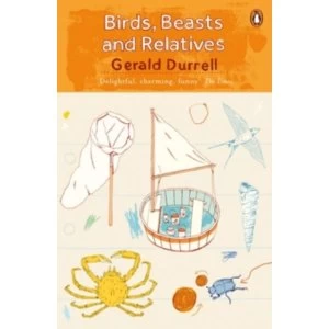Image of Birds, Beasts and Relatives