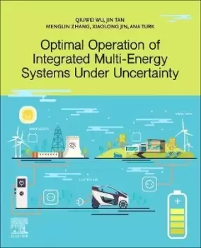 Image of Optimal Operation of Integrated Multi-Energy Systems by Qiuwei Wu