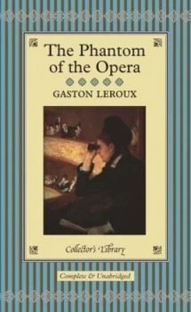 Image of The Phantom of the Opera by Gaston Leroux Hardback