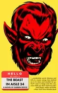 Image of The Beast in Aisle 34