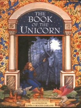 Image of The Book of the Unicorn by Nigel Suckling and Linda Garland and Roger Garland Paperback