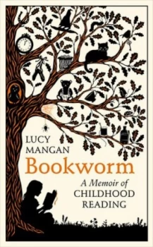 Image of Bookworm by Lucy Mangan Hardback