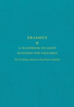 Image of A Handbook on Good Manners for Children by Erasmus Hardback