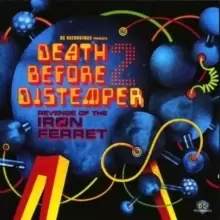 Image of Death Before Distemper: Revenge of the Iron Ferret