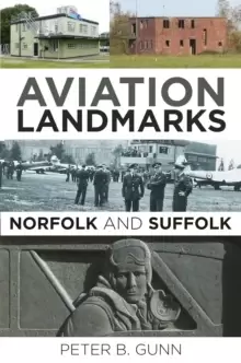 Image of Aviation Landmarks - Norfolk and Suffolk
